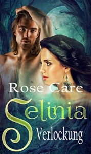Descargar Selinia – Verlockung: ( Selinia, Band 1 ) (German Edition) pdf, epub, ebook