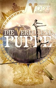 Descargar Die verlorene Puppe: Ein Steampunk Roman (German Edition) pdf, epub, ebook