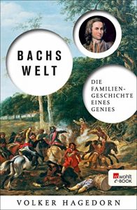 Descargar Bachs Welt: Die Familiengeschichte eines Genies (German Edition) pdf, epub, ebook