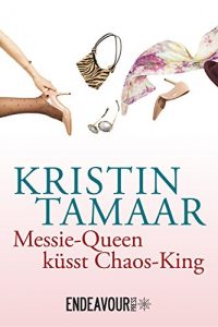 Descargar Messie-Queen küsst Chaos-King (German Edition) pdf, epub, ebook