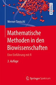 Descargar Mathematische Methoden in den Biowissenschaften : Eine Einführung mit R pdf, epub, ebook