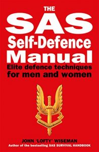 Descargar SAS Self-Defence Manual: Elite defence techniques for men and women (English Edition) pdf, epub, ebook