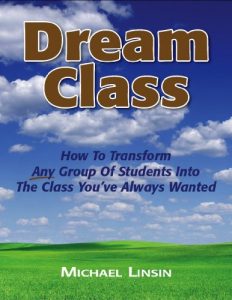 Descargar Dream Class: How To Transform Any Group Of Students Into The Class You’ve Always Wanted (English Edition) pdf, epub, ebook