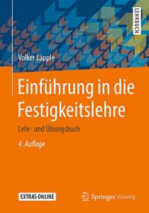 Descargar Einführung in die Festigkeitslehre: Lehr- und Übungsbuch pdf, epub, ebook