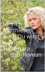 Descargar Auch Du wirst weinen, Tupamara: BsB_Roman (German Edition) pdf, epub, ebook