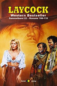 Descargar Laycock Western Sammelband 22: Romane 106-110 (German Edition) pdf, epub, ebook