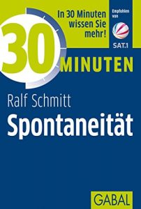 Descargar 30 Minuten Spontaneität (German Edition) pdf, epub, ebook