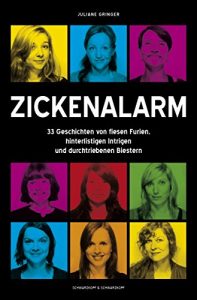 Descargar Zickenalarm – 33 Geschichten von fiesen Furien, hinterlistigen Intrigen  und durchtriebenen Biestern (German Edition) pdf, epub, ebook