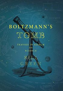 Descargar Boltzmann’s Tomb: Travels in Search of Science pdf, epub, ebook