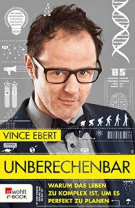 Descargar Unberechenbar: Warum das Leben zu komplex ist, um es perfekt zu planen (German Edition) pdf, epub, ebook