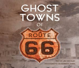 Descargar Ghost Towns of Route 66 pdf, epub, ebook