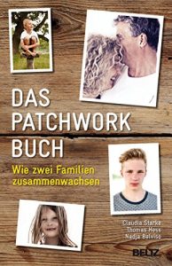 Descargar Das PatchworkBuch: Wie zwei Familien zusammenwachsen (German Edition) pdf, epub, ebook