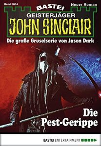 Descargar John Sinclair – Folge 2004: Die Pest-Gerippe (German Edition) pdf, epub, ebook