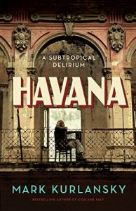 Descargar Havana: A Subtropical Delirium pdf, epub, ebook