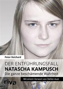 Descargar Der Entführungsfall Natascha Kampusch: Die ganze beschämende Wahrheit pdf, epub, ebook