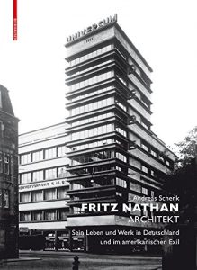 Descargar Fritz Nathan – Architekt: Sein Leben und Werk in Deutschland und im amerikanischen Exil pdf, epub, ebook