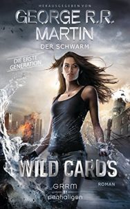 Descargar Wild Cards. Die erste Generation 02 – Der Schwarm: Roman (Wild Cards – 1. Generation) (German Edition) pdf, epub, ebook