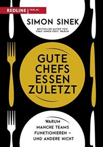 Descargar Gute Chefs essen zuletzt: Warum manche Teams funktionieren – und andere nicht pdf, epub, ebook