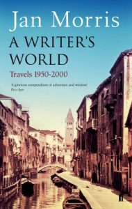 Descargar A Writer’s World: Travels 1950-2000 (English Edition) pdf, epub, ebook