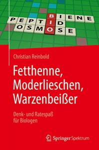 Descargar Fetthenne, Moderlieschen, Warzenbeißer : Denk- und Ratespaß für Biologen pdf, epub, ebook