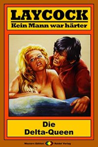 Descargar Laycock 145: Die Delta-Queen (German Edition) pdf, epub, ebook