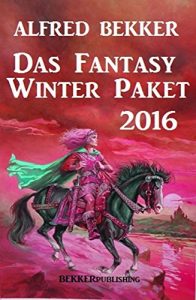 Descargar Das Fantasy Winter Paket 2016 pdf, epub, ebook