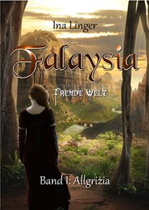 Descargar Falaysia – Fremde Welt: Band I (German Edition) pdf, epub, ebook