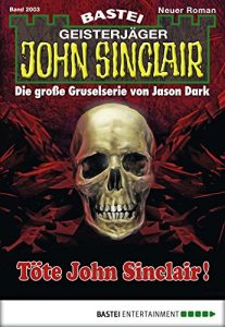 Descargar John Sinclair – Folge 2003: Töte John Sinclair! (German Edition) pdf, epub, ebook