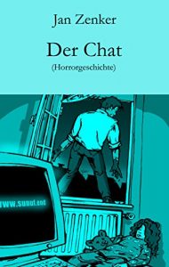 Descargar Der Chat: Horrorgeschichte (German Edition) pdf, epub, ebook