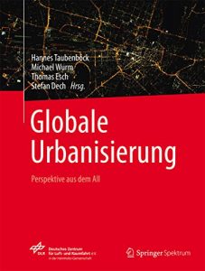 Descargar Globale Urbanisierung: Perspektive aus dem All pdf, epub, ebook