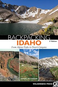 Descargar Backpacking Idaho: From Alpine Peaks to Desert Canyons pdf, epub, ebook