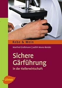 Descargar Sichere Gärführung: in der Kellerwirtschaft (German Edition) pdf, epub, ebook