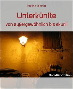 Descargar Unterkünfte: von außergewöhnlich bis skurill (German Edition) pdf, epub, ebook