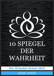 Descargar 10 Spiegel der Wahrheit: Die 10 besten Artikel 2015 (German Edition) pdf, epub, ebook