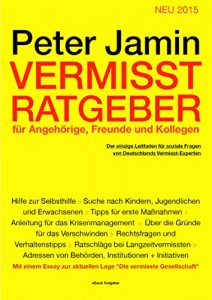 Descargar Vermisst-Ratgeber für Angehörige, Freunde und Kollegen pdf, epub, ebook