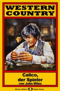 Descargar WESTERN COUNTRY 26: Calico, der Spieler (German Edition) pdf, epub, ebook