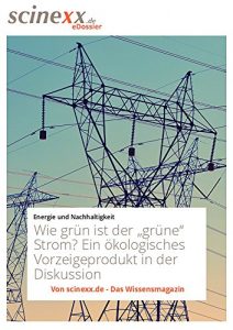 Descargar Wie grün ist der “grüne” Strom?: Ein ökologisches Vorzeigeprodukt in der Diskussion (German Edition) pdf, epub, ebook