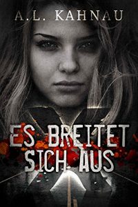 Descargar Es breitet sich aus (X-Reihe 2) (German Edition) pdf, epub, ebook