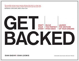 Descargar Get Backed: Craft Your Story, Build the Perfect Pitch Deck, and Launch the Venture of Your Dreams pdf, epub, ebook