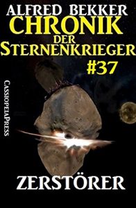 Descargar Chronik der Sternenkrieger 37: Zerstörer (German Edition) pdf, epub, ebook