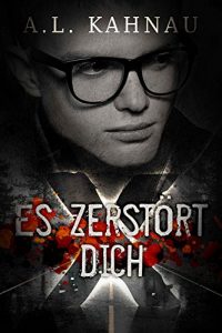 Descargar Es zerstört dich (X-Reihe 3) (German Edition) pdf, epub, ebook