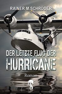 Descargar Der letzte Flug der Hurricane pdf, epub, ebook