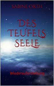 Descargar Des Teufels Seele: Wiederauferstehung (German Edition) pdf, epub, ebook