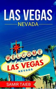 Descargar Las vegas: The best Vegas Travel Guide The Best Travel Tips About Where to Go and What to See in Las vegas: (Las vegas tour guide, TVegas travel … Travel … (Las vegas travel Book 1) (English Edition) pdf, epub, ebook