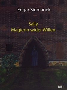 Descargar Sally – Magierin wider Willen pdf, epub, ebook