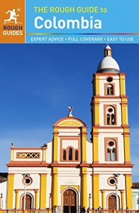 Descargar The Rough Guide to Colombia (Rough Guide to…) pdf, epub, ebook