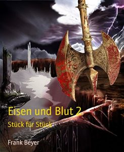 Descargar Eisen und Blut 2: Stück für Stück (German Edition) pdf, epub, ebook