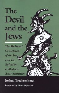 Descargar The Devil and the Jews: The Medieval Conception of the Jew and Its Relation to Modern Anti-Semitism (English Edition) pdf, epub, ebook