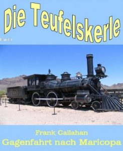 Descargar Galgenfahrt nach Maricopa: Teufelskerle Band 8 (German Edition) pdf, epub, ebook