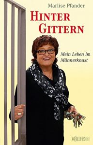 Descargar Hinter Gittern: Mein Leben im Männerknast pdf, epub, ebook